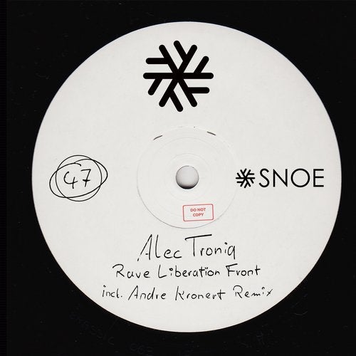 Alec Troniq – Rave Liberation Front EP [SNOE047]